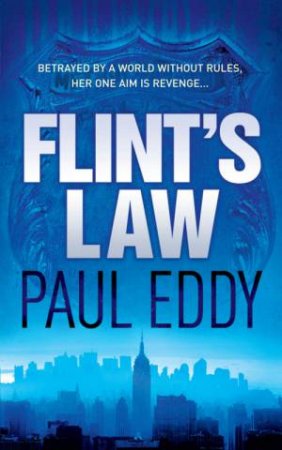 Flint's Law by Paul Eddy