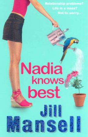 Nadia Knows Best by Jill Mansell