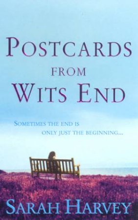 Postcards From Wits End by Sarah Harvey