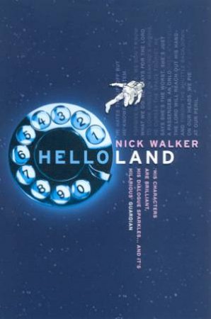 Helloland by Nick Walker