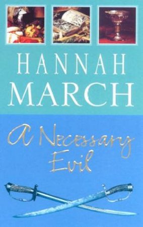 A Necessary Evil by Hannah March