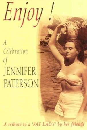 Enjoy!: A Celebration Of Jennifer Patterson by Various