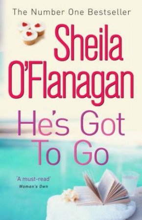 He's Got To Go by Sheila O'Flanagan