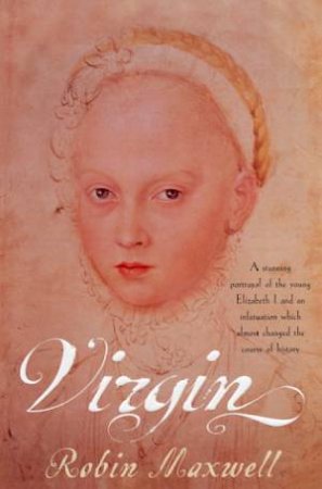 Virgin by Robin Maxwell