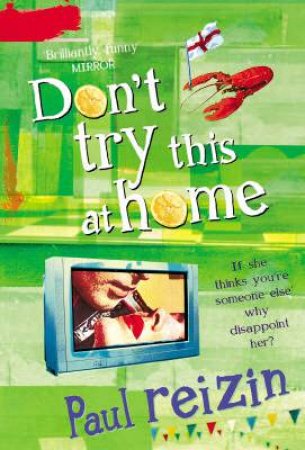 Don't Try This At Home by Paul ReizinPaul Reizin