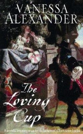 The Loving Cup by Vanessa Alexander