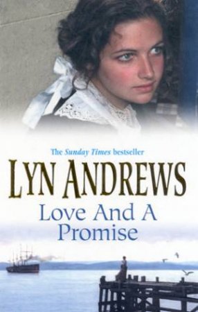 Love And A Promise by Lyn Andrews