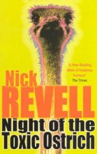 Night Of The Toxic Ostrich