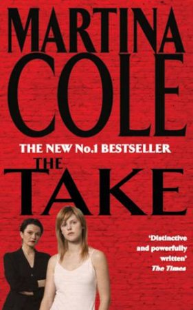 The Take by Martina Cole