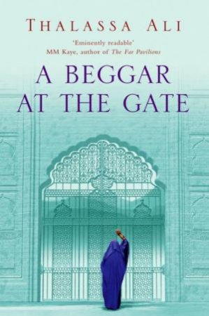 A Beggar At The Gate by Thalassa Ali