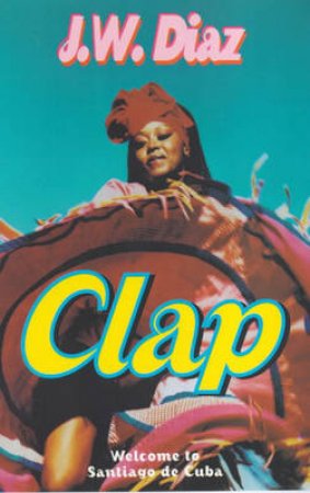 Clap by J W Diaz