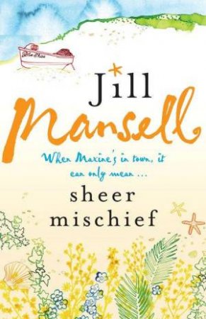 Sheer Mischief by Jill Mansell