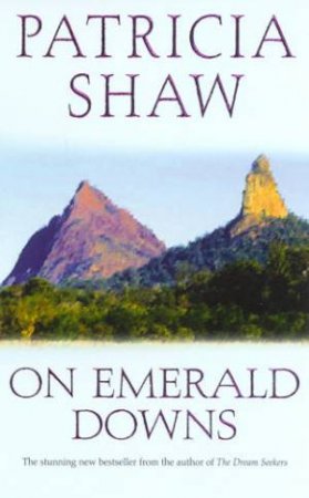 On Emerald Downs by Patricia Shaw