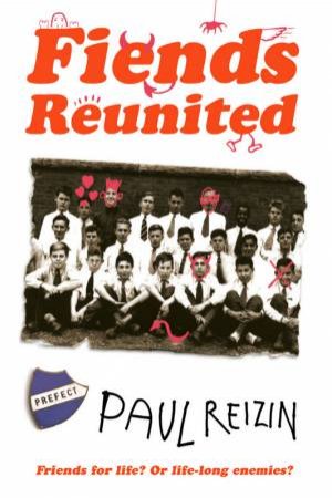 Fiends Reunited by Paul Reizin