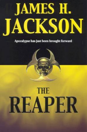 The Reaper by James H Jackson