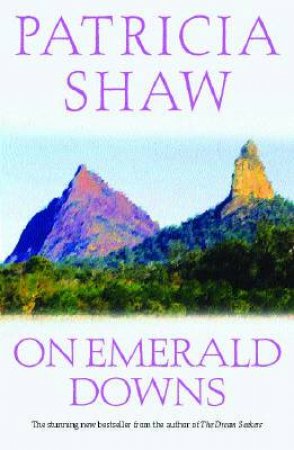 On Emerald Downs by Patricia Shaw