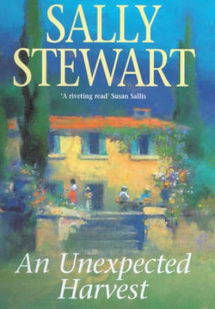 Unexpected Harvest by Sally Stewart