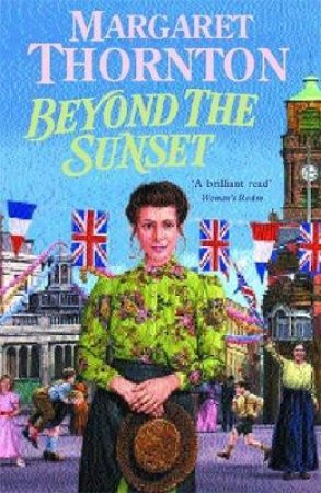 Beyond The Sunset by Margaret Thornton