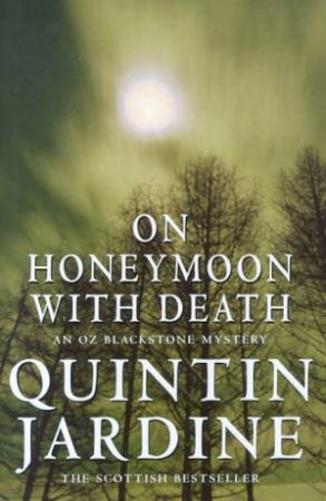 On Honeymoon With Death by Quintin Jardine