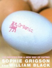 Organic 120 Recipes For A New Way Of Eating