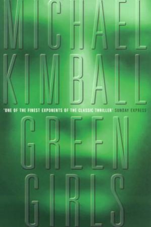 Green Girls by Michael Kimball