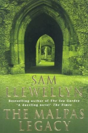 The Malpas Legacy by Sam Llewellyn