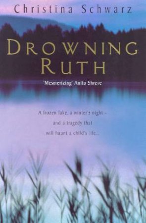 Drowning Ruth by Christina Schwarz