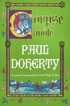 A Hugh Corbett Medieval Mystery: Corpse Candle by Paul Doherty