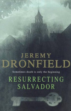 Resurrecting Salvador by Jeremy Dronfield