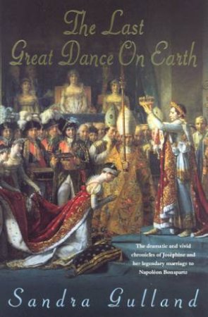 The Last Great Dance On Earth by Sandra Gulland