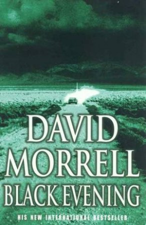 Black Evening by David Morrell