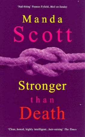 Stronger Than Death by Manda Scott