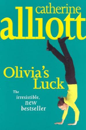 Olivia's Luck by Catherine Alliott