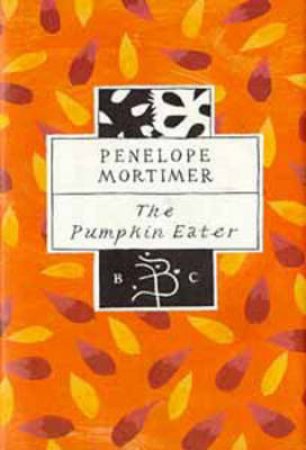 Pumpkin Eater by Penelope Mortimer