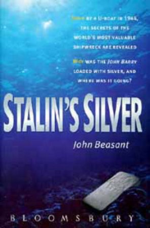 Stalin's Silver by John Beasant