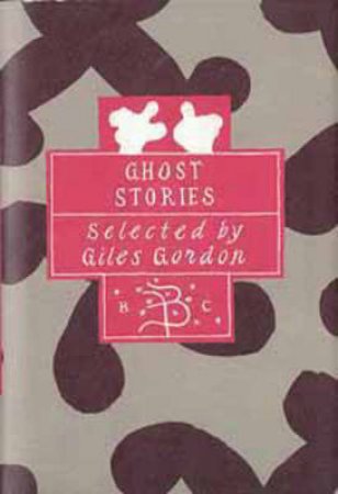 Ghost Stories by Giles Gordon