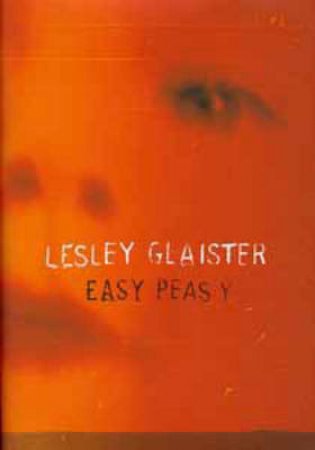 Easy Peasy by Lesley Glaister