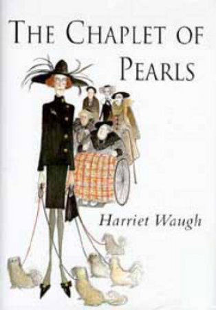 Chaplet Of Pearls by Harriet Waugh