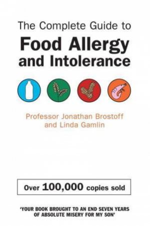 Food Allergy and Intolerance by J Brostoff & L Gamlin