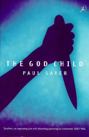 Godchild by Paul Sayer