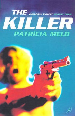 The Killer by Patricia Melo