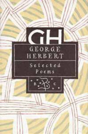 Selected Poems Of George Herbert by George Herbert