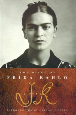 The Diary Of Frida Kahlo by Frida Kahlo