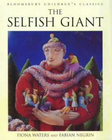 The Selfish Giant by Fiona Waters