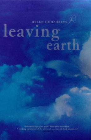 Leaving Earth by Helen Humphreys