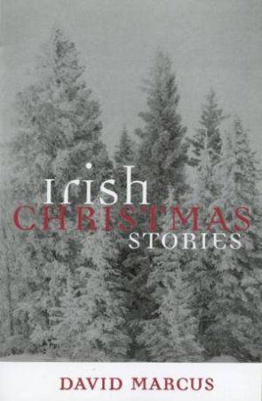 Irish Christmas Stories by David Marcus