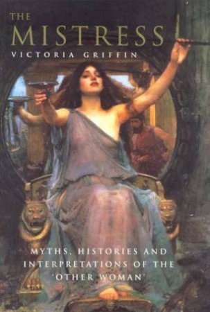 The Mistress by Victoria Griffin