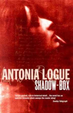 Shadow Box by Antonia Logue