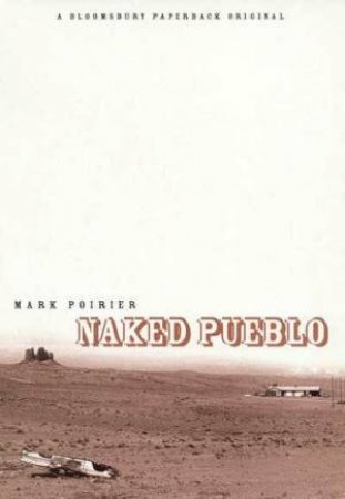 Naked Pueblo by Mark Poirier