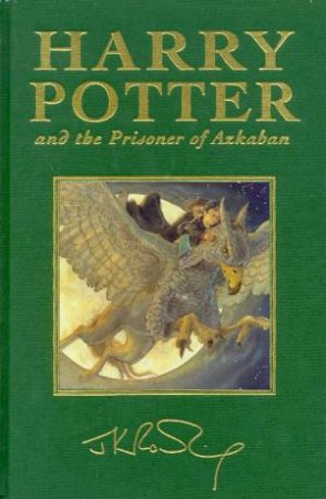 Harry Potter And The Prisoner Of Azkaban - Special Hardcover Edition by J K Rowling